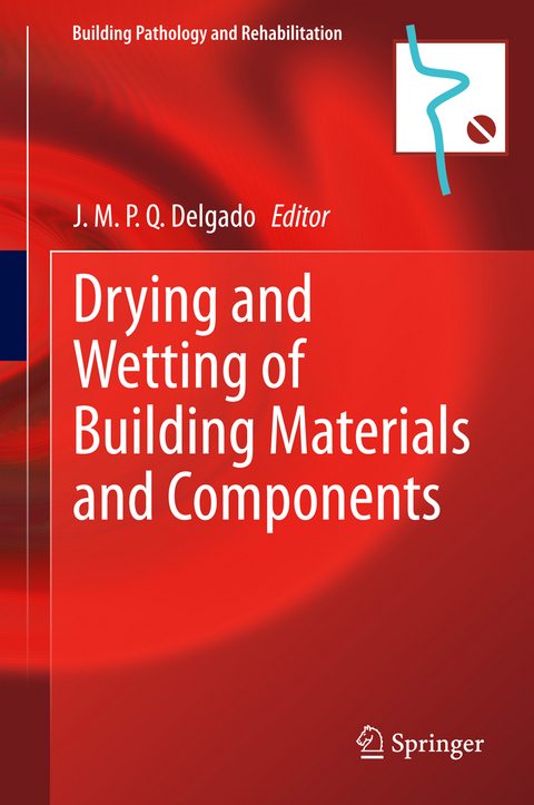 Drying and Wetting of Building Materials and Components - 