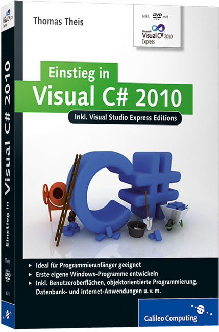 Einstieg in Visual C# 2010 - Thomas Theis