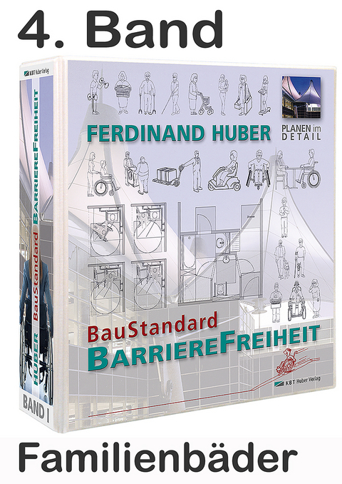 4. Band, Grundwerk Familienbäder - Ferdinand Huber, Manuela Huber, Carola Huber