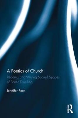 Poetics of Church -  JENNIFER REEK