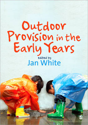Outdoor Provision in the Early Years - 