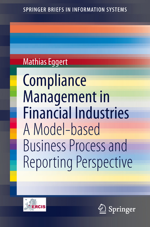 Compliance Management in Financial Industries - Mathias Eggert