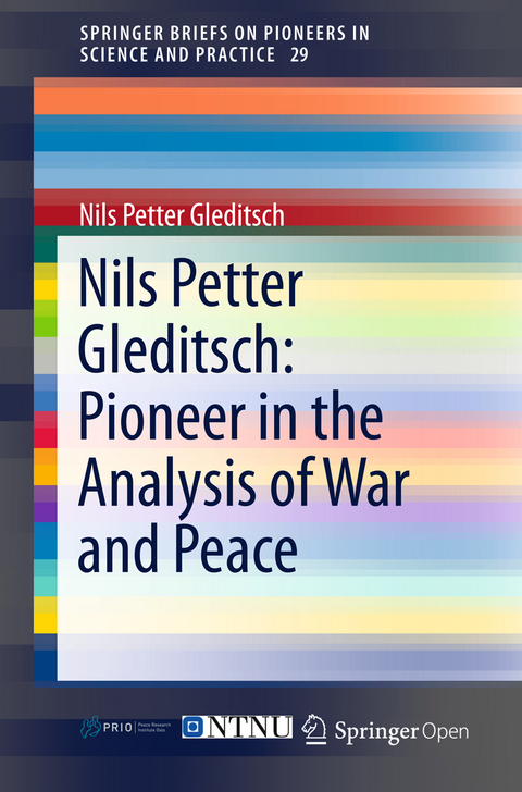 Nils Petter Gleditsch: Pioneer in the Analysis of War and Peace - Nils Petter Gleditsch