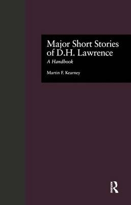 Major Short Stories of D.H. Lawrence -  Martin F. Kearney