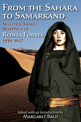 From the Sahara to Samarkand - Rosita Forbes