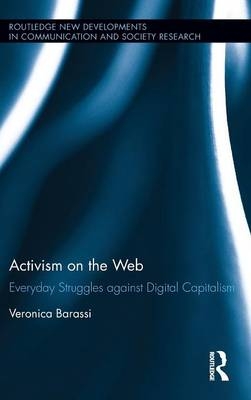 Activism on the Web -  Veronica Barassi