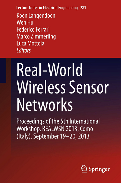 Real-World Wireless Sensor Networks - 