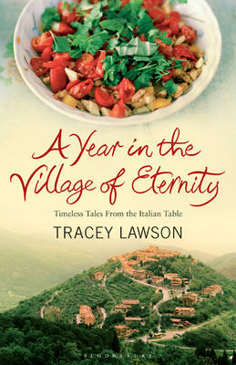 A Year in the Village of Eternity - Tracey Lawson