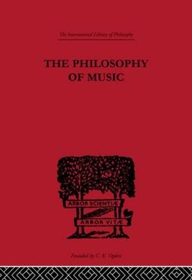 The Philosophy of Music -  William Pole