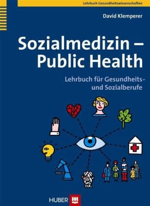 Sozialmedizin - Public Health - David Klemperer