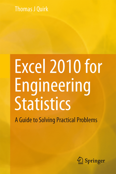 Excel 2010 for Engineering Statistics - Thomas J. Quirk