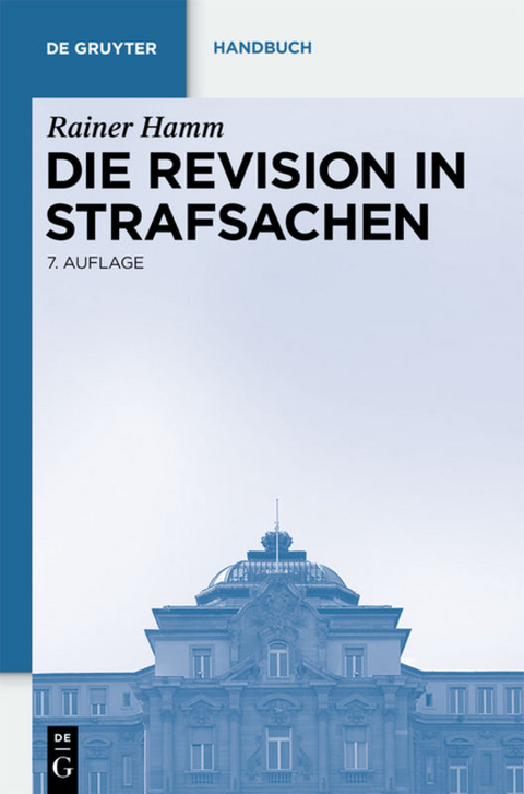 Die Revision in Strafsachen - 