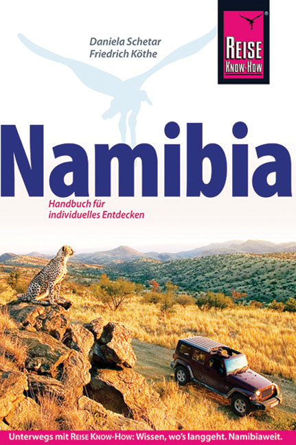 Namibia - Friedrich Köthe, Daniela Schetar