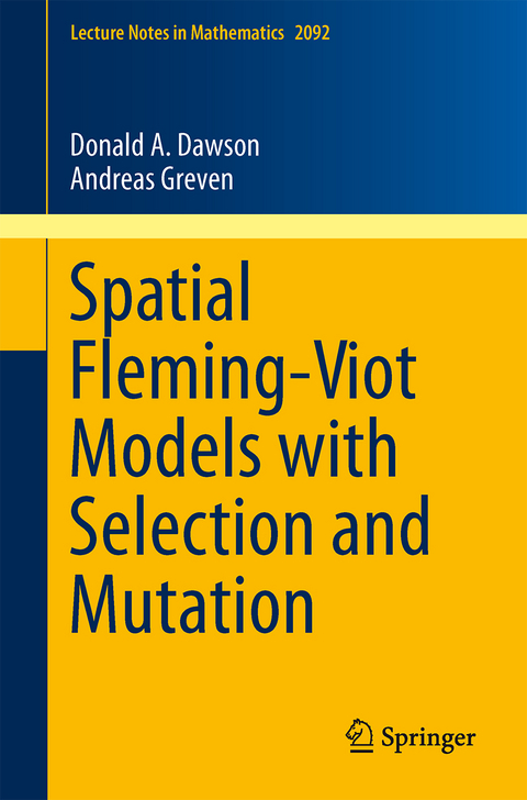 Spatial Fleming-Viot Models with Selection and Mutation - Donald A. Dawson, Andreas Greven