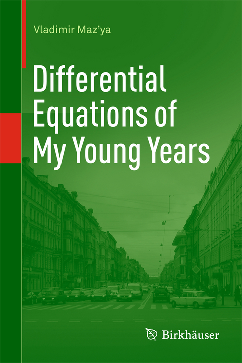 Differential Equations of My Young Years - Vladimir Maz'ya