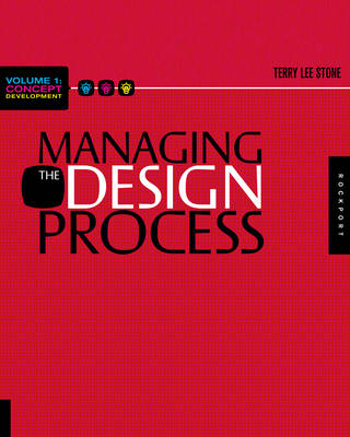 Managing the Design Process-Concept Development - Terry Lee Stone