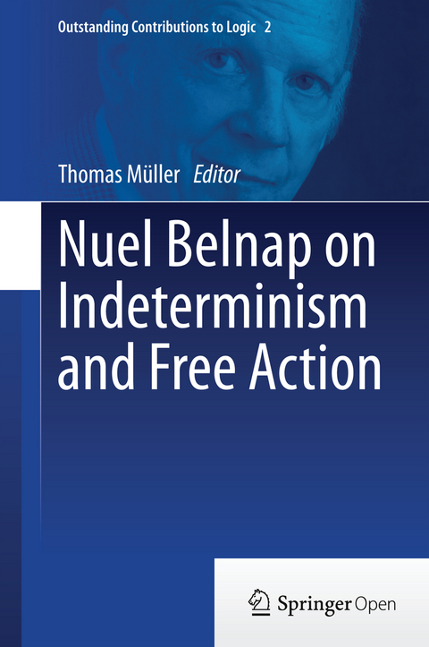 Nuel Belnap on Indeterminism and Free Action - 