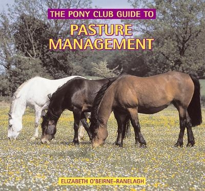 Pasture Management -  The Pony Club