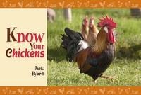 Know Your Chickens - Jack Byard