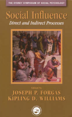 Social Influence -  Joseph P. Forgas,  Kipling D. Williams