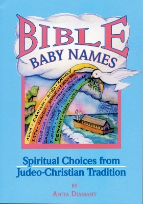 Bible Baby Names - Anita Diamant