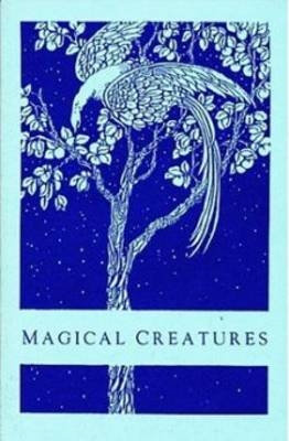 Magical Creatures - Elizabeth Pepper, Barbara Stacy