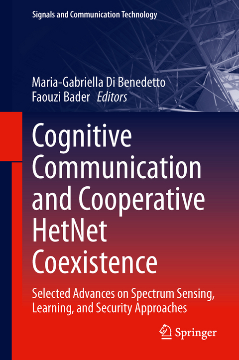 Cognitive Communication and Cooperative HetNet Coexistence - 