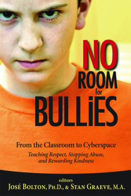 No Room for Bullies - Jose Bolton, Stan Graeve