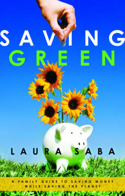 Saving Green - Laura Saba