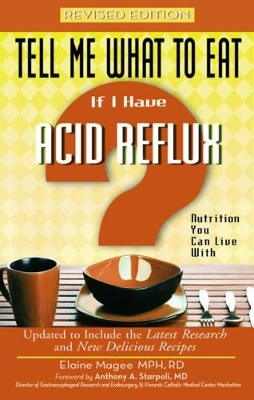 Tell Me What to Eat If I Have Acid Reflux - Elaine Magee