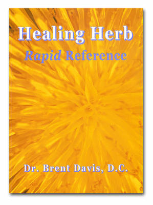 Healing Herb Rapid Reference - Brent Davis