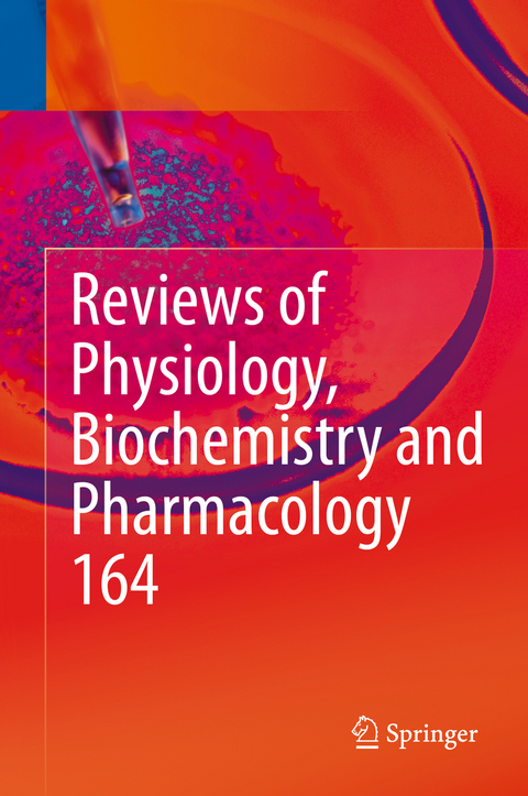 Reviews of Physiology, Biochemistry and Pharmacology, Vol. 164 - 