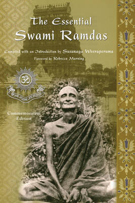 The Essential Swami Ramdas - Susanaga Weeraperuma