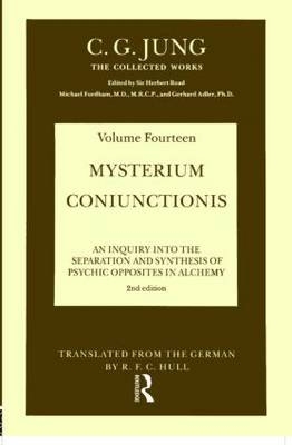 THE COLLECTED WORKS OF C. G. JUNG: Mysterium Coniunctionis (Volume 14) -  C.G. Jung