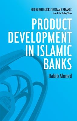 Product Development in Islamic Banks - Habib Ahmed