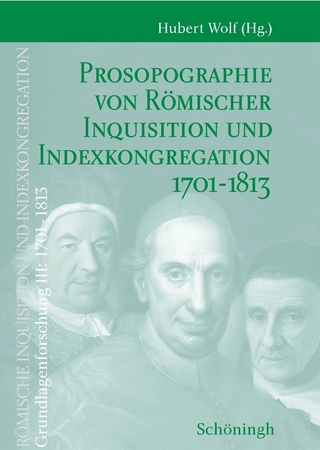 Grundlagenforschung III: 1701-1813 - Hubert Wolf