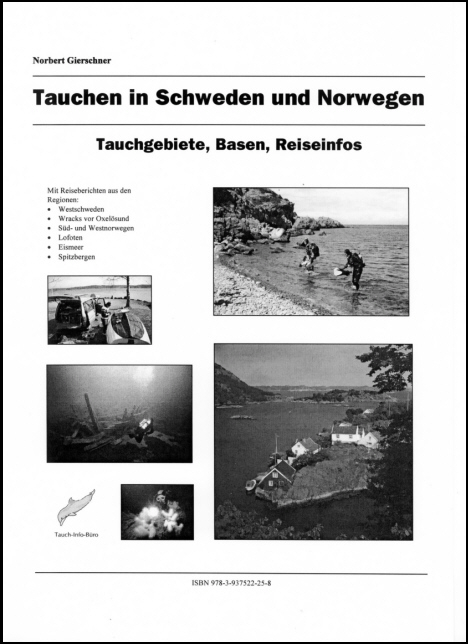 Tauchen in Schweden und Norwegen - Norbert Gierschner