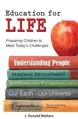 Education for Life - J.Donald Walters