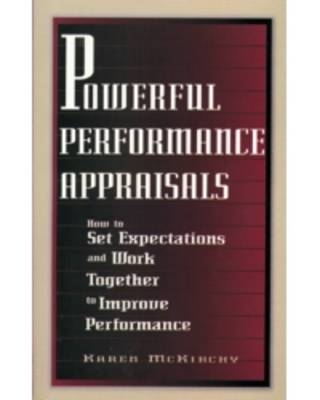 Powerful Performance Appraisals - Karen McKirchy