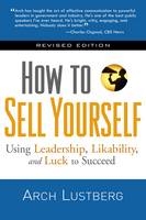 How to Sell Yourself - Arch Lustberg