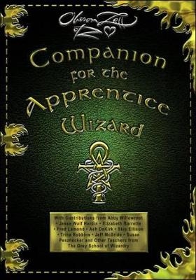 Companion for the Apprentice Wizard - Oberon Zell-Ravenheart