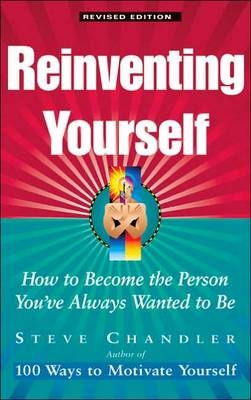 Reinventing Yourself - Steve Chandler