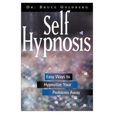 Self-Hypnosis - Bruce Goldberg