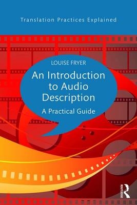 Introduction to Audio Description -  Louise Fryer