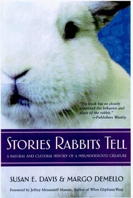 Stories Rabbits Tell - Susan E. Davis, Margo DeMello