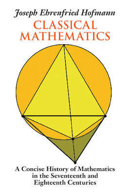 Classical Mathematics - Joseph Ehrenfried Hofmann