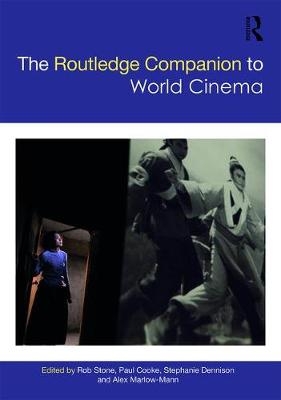 The Routledge Companion to World Cinema - 