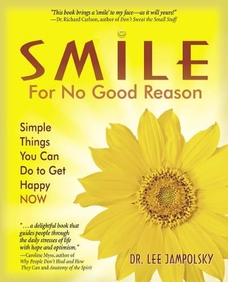 Smile for No Good Reason - Lee Jampolsky