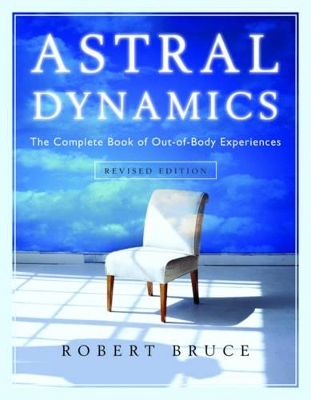 Astral Dynamics - Robert Bruce