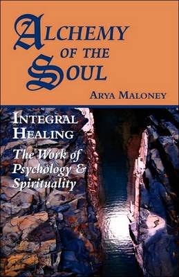 Alchemy of the Soul - Arya Maloney